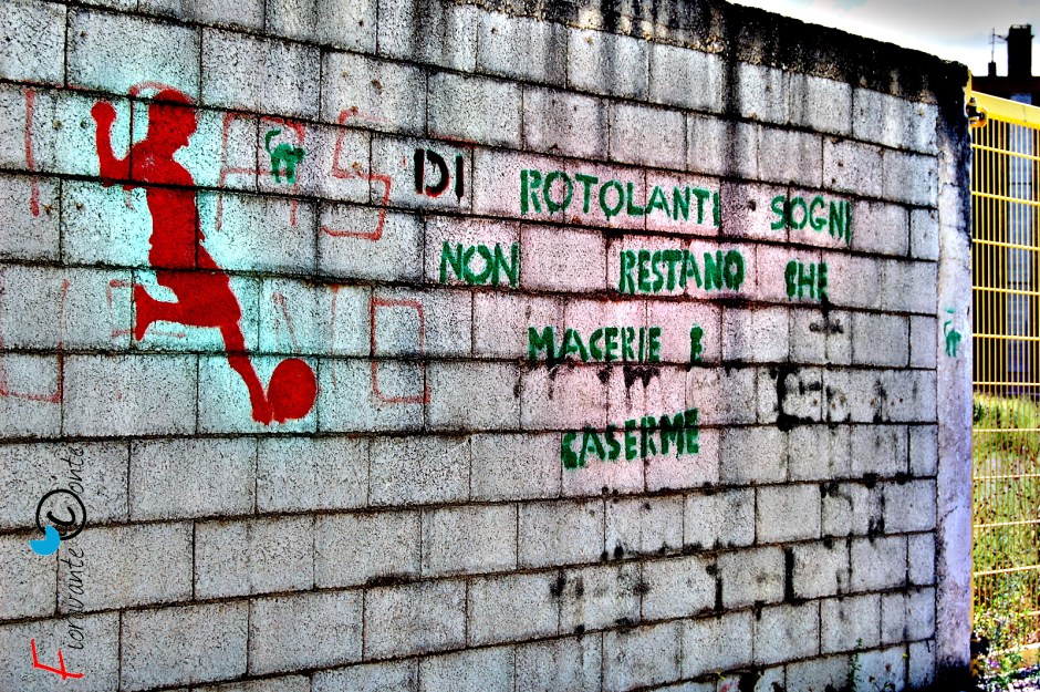 Tufino, caserma, di rotolanti sogni