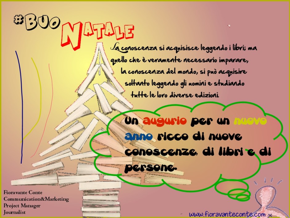 #BuoNatale e #FeliceAnnoNuovo